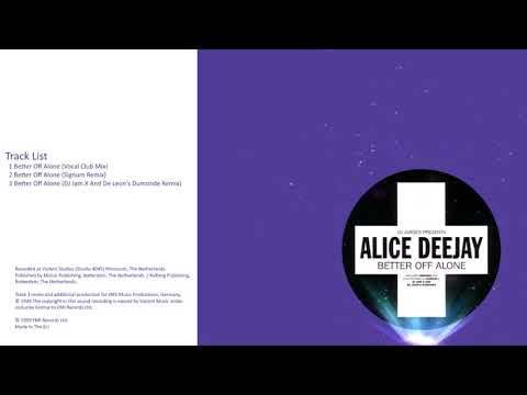 🍕 DJ Jurgen Presents Alice Deejay - Better Off Alone 1999 [Full/HQ]
