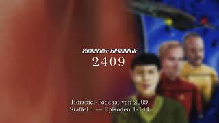 Raumschiff Eberswalde: 2409 | Hörspiel-Podcast Staffel 1