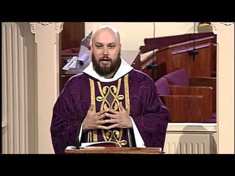 Daily Catholic Mass - 2016-03-10 - Fr. John Paul