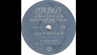 Music video thumbnail preview for De Castro Sisters - Let Your Love Walk In(1955) by The DeCastro Sisters