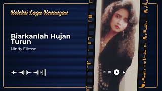 Download lagu Nindy Ellesse - Biarkanlah Hujan Turun mp3