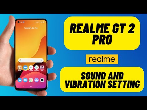Realme Gt 2 Pro Sound and Vibration setting