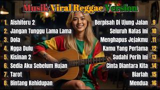 Download lagu Reggae Indonesia Terbaru 2026 Full Album, Lagu Viral Paling Enak Didengar 🔥 mp3