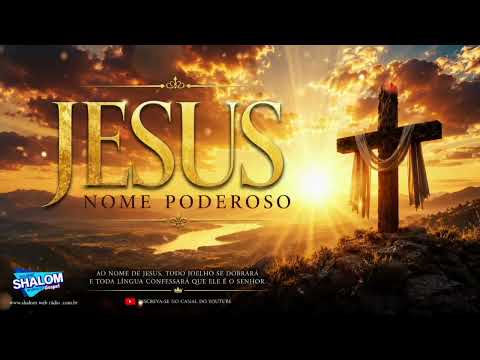 MUSICA JESUS NOME PODEROSO
