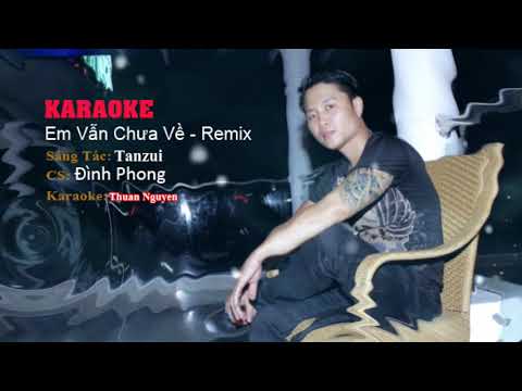 Karaoke beat -  Em Vẫn Chưa về Remix-Bản Chuẩn- DJ Son2M