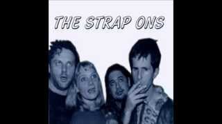 The Strap Ons   - Too Punk To Fuck