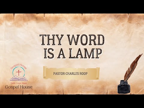 Thy Word is a Lamp (Sola Scriptura)