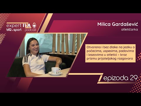 expertIVA 29 | Milica Gardašević: "Rekli su mi da nisam za atletiku – postala sam prvakinja Evrope"