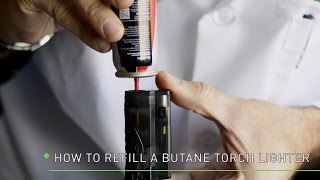 How to Fill a Butane Torch Lighter