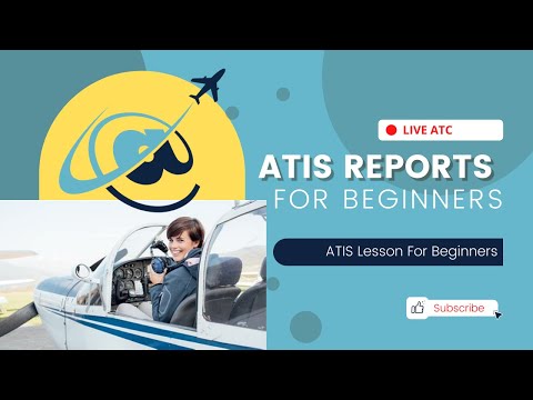 LEARN TO WRITE ATIS (CHEAPER AND EASIER) -  Private Pilot Ground School