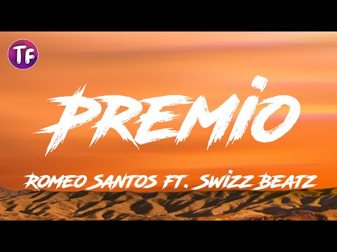 Romeo Santos - Premio ft  Swizz Beatz (lyrics / Letra)