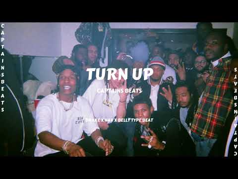 Drake X Nav X Belly Type Beat - Turn Up  (prod. by Captains Beats)