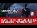 Uncharted 4 Walkthrough Chapter 15: The Thieves of Libertalia - Crushing Difficulty (Gameplay)