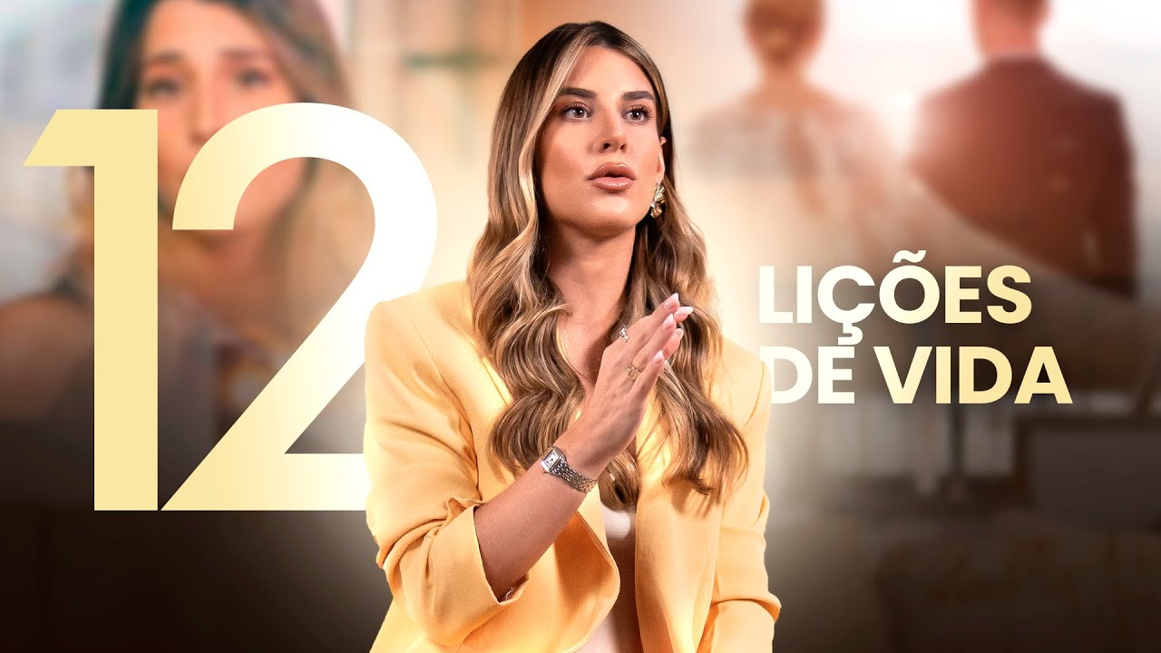 12 Lições de vida que aprendi esse ano