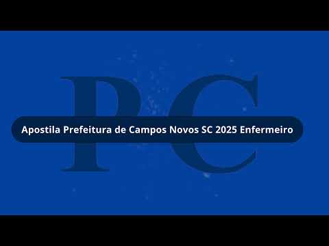 Apostila Prefeitura de Campos Novos SC 2025 Enfermeiro