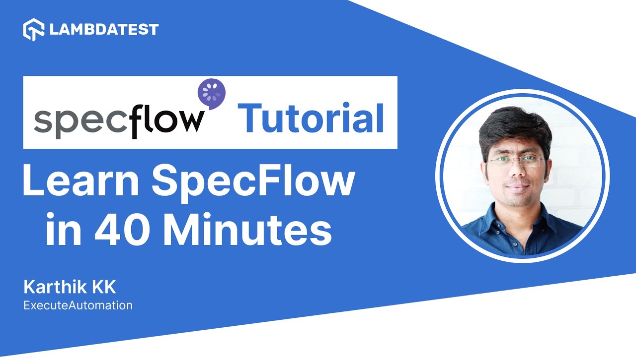 Specflow Selenium C# Complete Tutorial For Beginners in 40 Minutes!