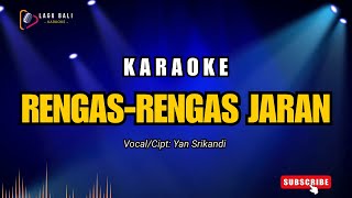 Download lagu Karaoke Rengas-Rengas Jaran - Yan Srikandi | Lagu Bali Karaoke mp3 Download lagu Karaoke Rengas-Rengas Jaran - Yan Srikandi | Lagu Bali Karaoke mp3
