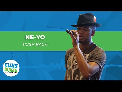 Ne-Yo - "Push Back" | Elvis Duran Live