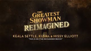 Keala Settle, Kesha &amp; Missy Elliott - This Is Me (The Reimagined Remix) [Official Lyric Video]