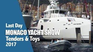 Monaco Yacht Show - Tenders & Toys - 2017