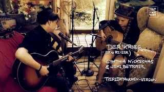 TIEFSEHTAUCHEN: CYNTHIA NICKSCHAS + JENS BÖTTCHER - DER KRIEG (Rio Reiser-Cover)