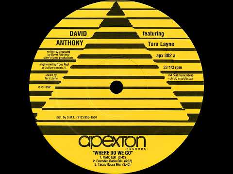 David Anthony featuring Tara Layne - Where Do We Go (Radio Edit)