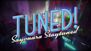 【MV】「TUNED！」さよならステイチューン