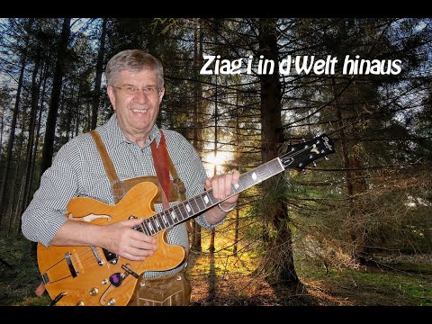 Bosl Hans   ---   Ziag i in d'Welt hinaus .....
