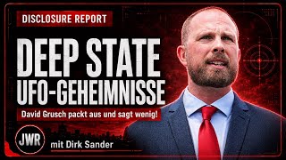 UFO-Geheimnisse, Deep State und die Frage nach Außerirdischen | Disclosure Report mit Dirk Sander
