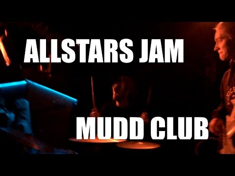 ALLSTARS JAM @ Mudd Club, Strasbourg