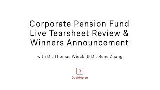 Corporate Pension Fund Live Tearsheet Review & Winners Announcement Webinar