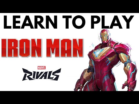 Complete Guide to Iron Man in Marvel Rivals