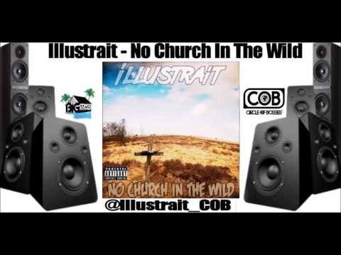 Illustrait - No Church In The Wild