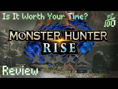 Monster Hunter Rise Review - Is It Worth Your Time?
