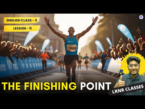 LESSON 11 THE FINISHING POINT in Bengali || Butterfly