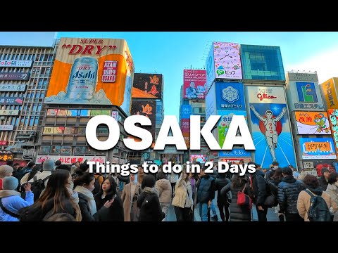 How to spend 3 days in Osaka | Things to do in Osaka Japan  | Travel Guide Itinerary GEM