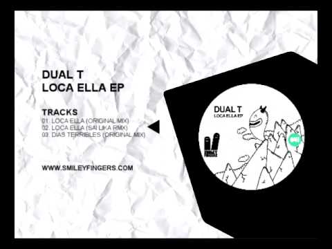 SFN041 Dual T - Loca Ella Ep - Smiley Fingers