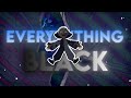 EVERYTHING BLACK || The Collector Edit