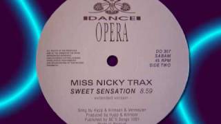 MISS NICKY TRAX - Sweet Sensation  (Extended Version) 1991