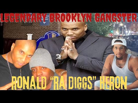 How Ronald "Ra Diggs" Heron Became BROOKLYN'S LEGENDARY GANGSTER