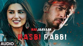 Full Audio: Hasbi Rabbi  Riteish D Sidharth M Tara