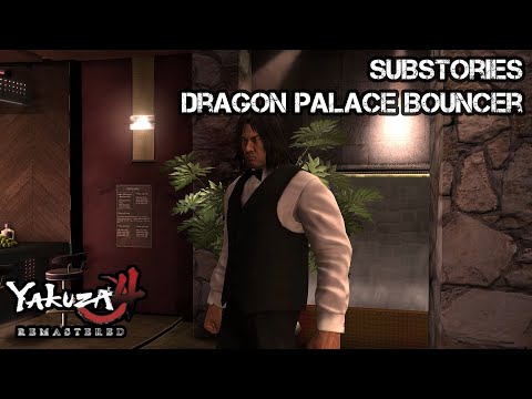 Yakuza 4 Remastered | Substories No. 02 - Dragon Palace Bouncer