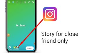how to share Instagram story with close friend only private Instagram story for close friend