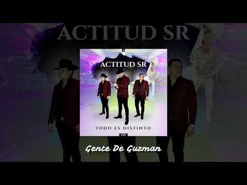 Actitud SR - Gente de Guzman (2022)