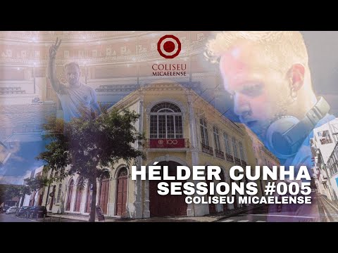 Hélder Cunha | Sessions #005 - Coliseu Micaelense