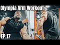 Derek Lunsford | Road To Olympia 2022 Ep.17 | Arm Workout
