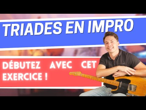 Bien DÉBUTER avec les TRIADES en IMPROVISATION à la guitare !
