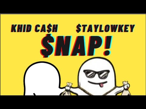 Khid Ca$h x $taylowkey - “$NAP!”