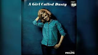Dusty Springfield - Everyday I Have To Cry