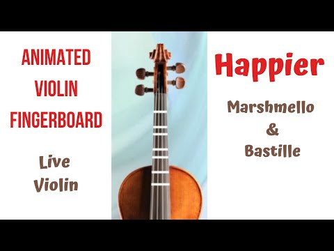 HAPPIER 💛 by Marshmello & Bastille — LIVE Violin Cover & Tutorial | Animated Violin FINGERBOARD
